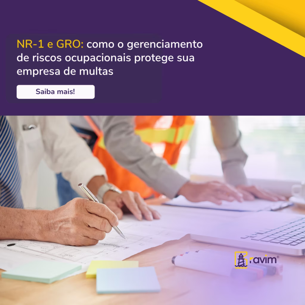 Adequação do GRO na NR-1 para gerenciamento de riscos ocupacionais e prevenção de multas trabalhistas.